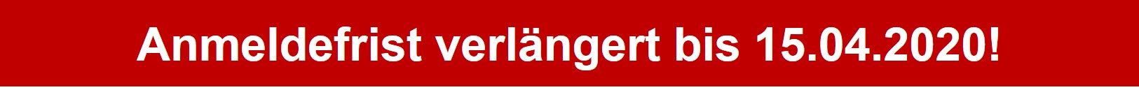 Die Anmeldefrist wurde auf einem roten Banner bis zum 15.04.2020 verlängert.
